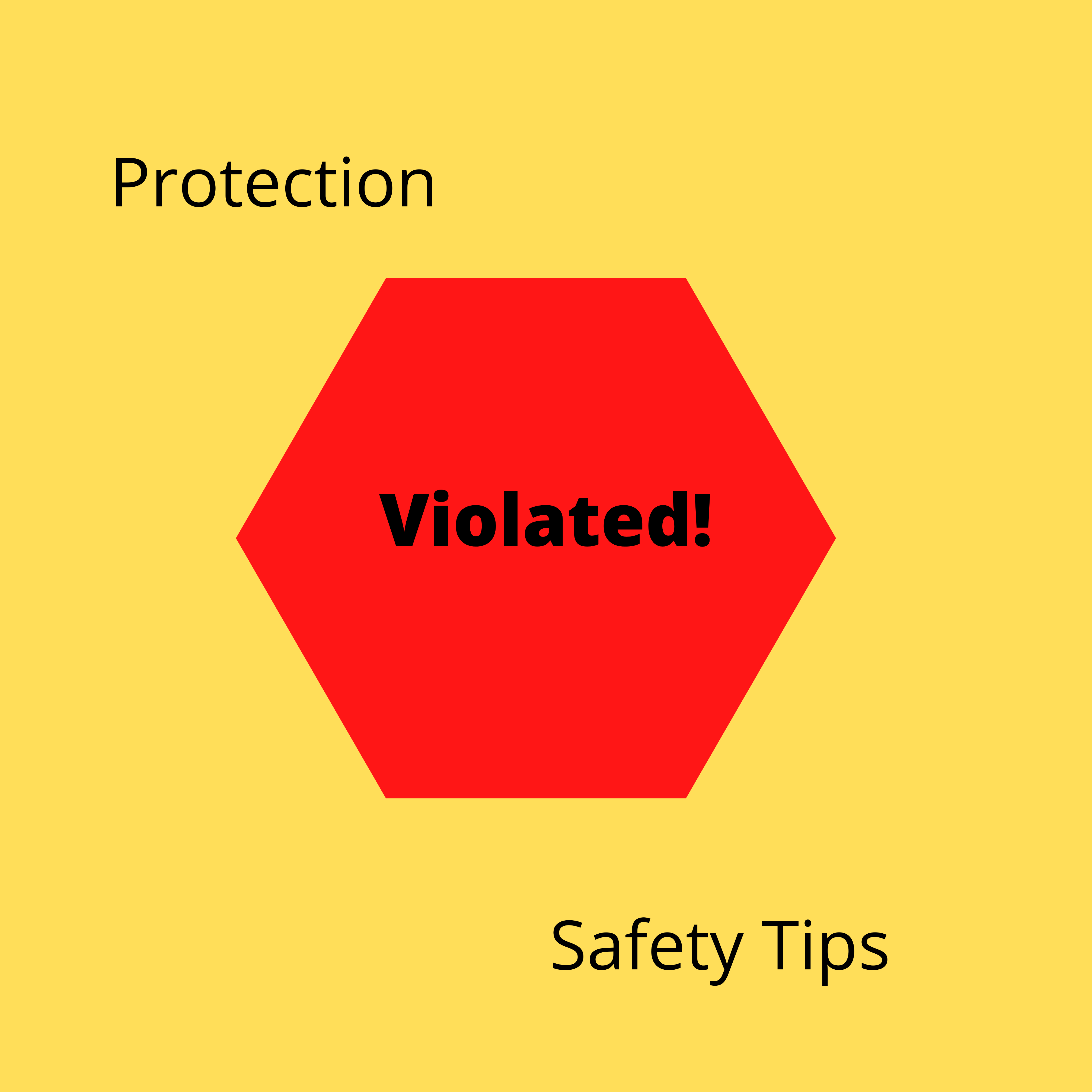 Protect yourself – Stealing Violates